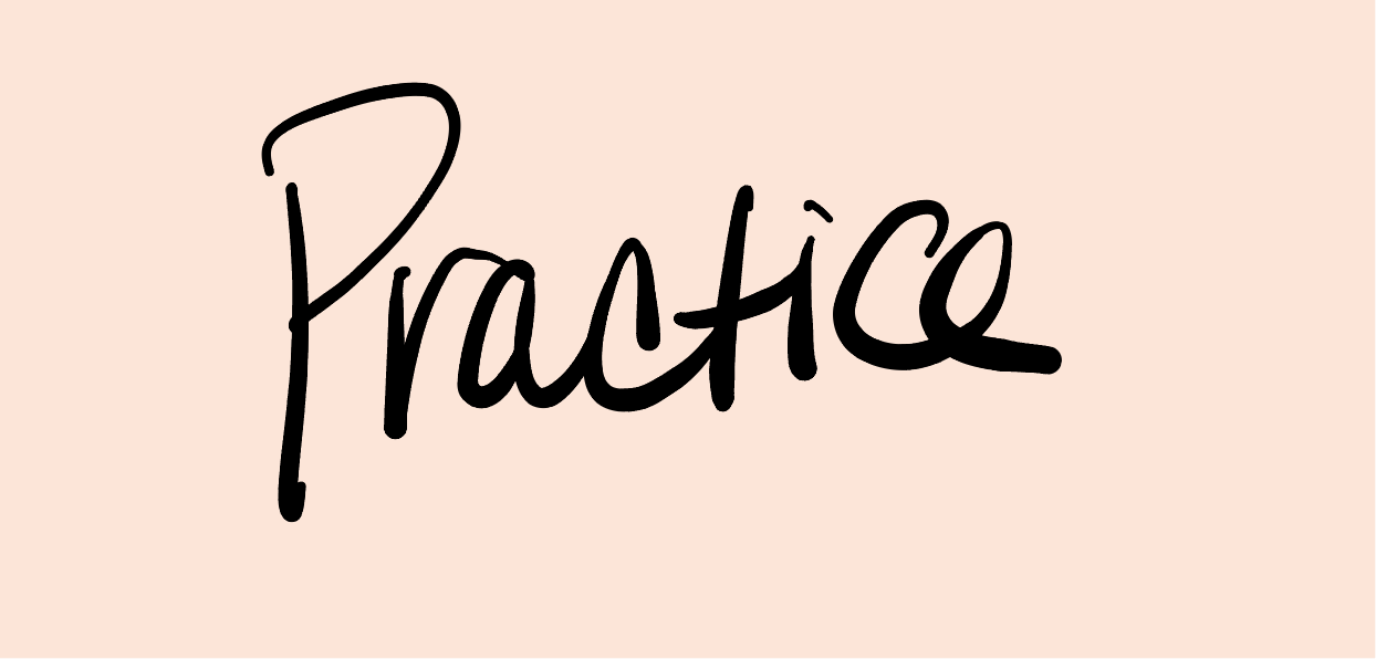 practice: the training